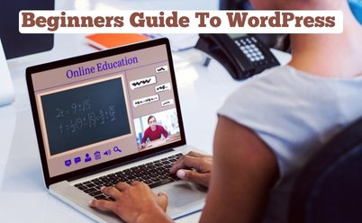 Beginners Guide To Wordpress